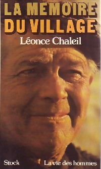 Livrenpoche : La mémoire du village - Léonce Chaleil - Livre