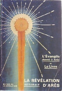 Livrenpoche : La révélation d'Arès intégrale - Collectif - Livre