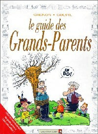 Livrenpoche : Le guide des grands-parents - Goupil - Livre