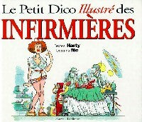 Livrenpoche : Le petit dico illustré des infirmières - Harty - Livre