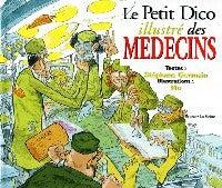 Livrenpoche : Le petit dico illustré des médecins - Stéphane Germain - Livre