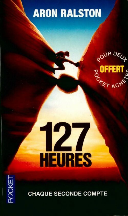 Livrenpoche : 127 Heures - Aron Ralston - Livre