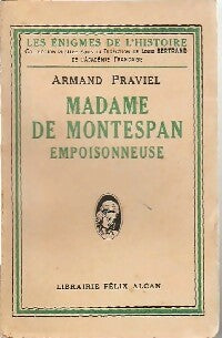 Livrenpoche : Madame de Montespan, empoisonneuse - Armand Praviel - Livre