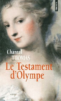 Livrenpoche : Le testament d'Olympe - Chantal Thomas - Livre