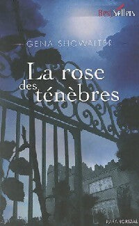Livrenpoche : La rose des ténèbres - Gena Showalter - Livre