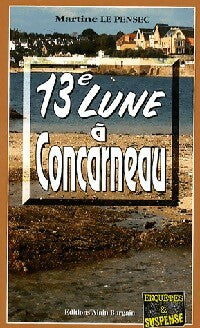 Livrenpoche : 13E lune à Concarneau - Martine Le Pensec - Livre