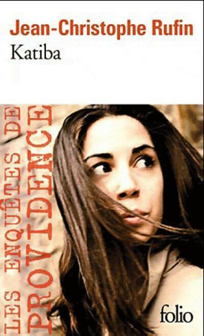 Livrenpoche : Katiba - Jean-Christophe Rufin - Livre