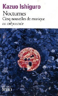 Livrenpoche : Nocturnes. Cinq nouvelles de musique au crépuscule - Kazuo Ishiguro - Livre