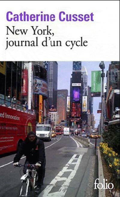 New York, journal d'un cycle - Catherine Cusset - Livre