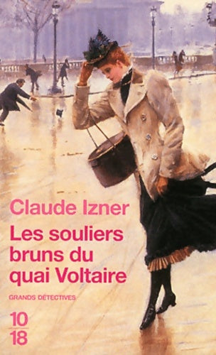 Livrenpoche : Les souliers bruns du quai Voltaire - Claude Izner - Livre
