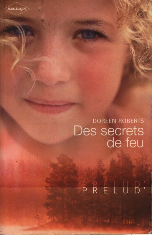 Des secrets de feu - Doreen Roberts - Livre