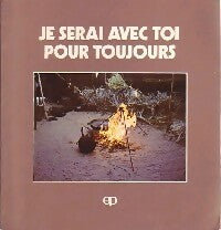 Livrenpoche : Je serai avec toi pour toujours - Damiano Bianco, Pepi Merisio - Livre