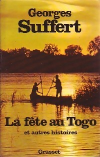 Livrenpoche : La fête au Togo - Georges Suffert - Livre