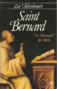 Livrenpoche : Saint Bernard. Le mémorial des siècles - Zoé Oldenbourg - Livre
