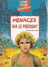 Livrenpoche : Menaces sur le président - Imelda Heuschen - Livre