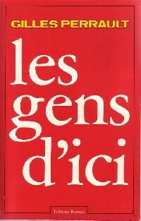 Livrenpoche : Les gens d'ici - Gilles Perrault - Livre