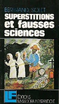 Livrenpoche : Superstitions et fausses sciences - Bertrand Solet - Livre