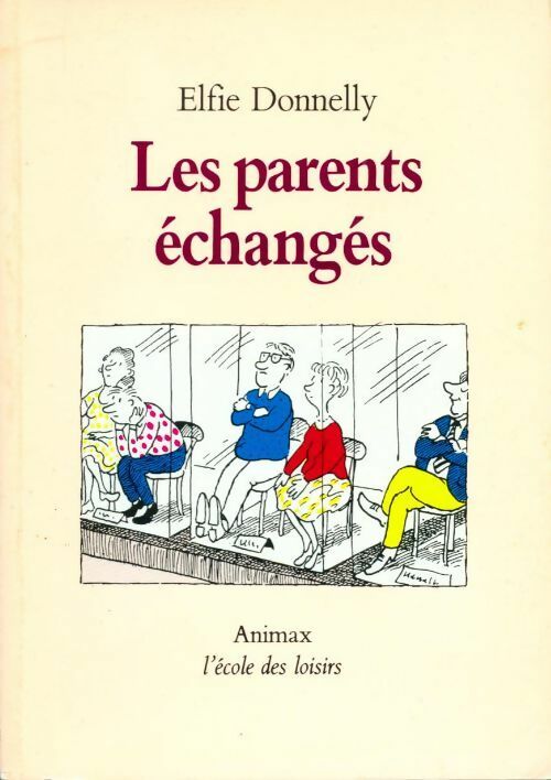 Livrenpoche : Les parents échangés - Elfie Donnelly - Livre