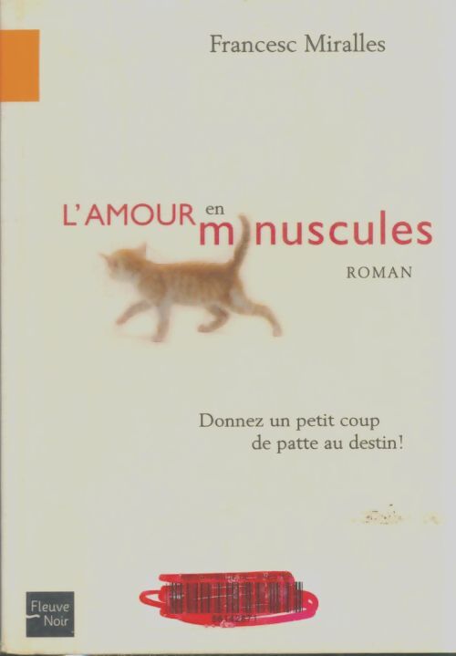Livrenpoche : L'amour en minuscules - Francesc Miralles - Livre