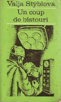 Livrenpoche : Un coup de bistouri - Valja Styblova - Livre