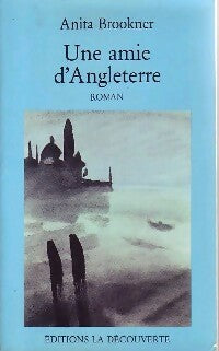 Livrenpoche : Une amie d'Angleterre - Anita Brookner - Livre