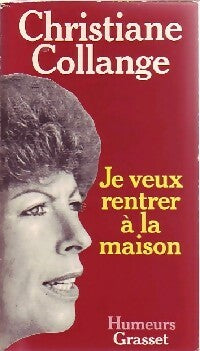Livrenpoche : Je veux rentrer à la maison - Christiane Collange - Livre