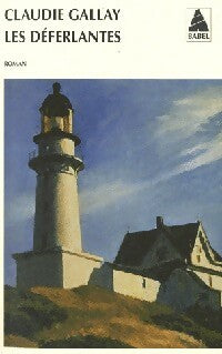 Livrenpoche : Les déferlantes - Claudie Gallay - Livre