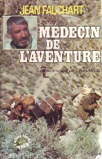 Livrenpoche : Médecin de l'aventure - Jean Fauchart - Livre