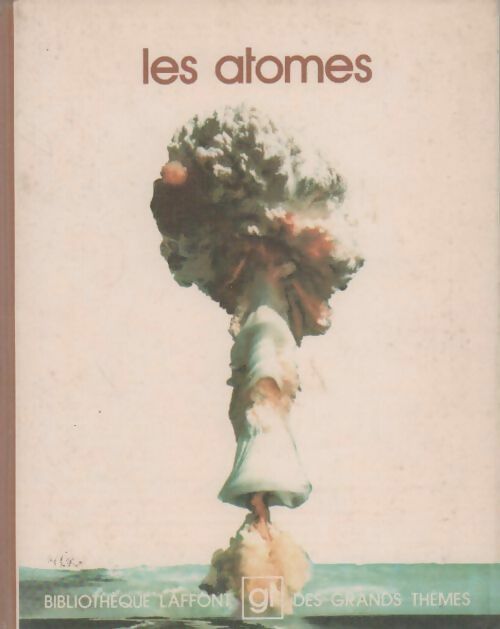 Livrenpoche : Les atomes - Collectif - Livre