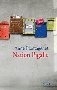 Livrenpoche : Nation Pigalle - Anne Plantagenet - Livre