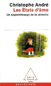 Livrenpoche : Les états d'âme. Un apprentissage de la sérénité (Extraits) - Christophe André - Livre