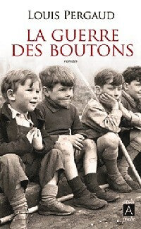 La guerre des boutons - Louis Pergaud - Livre