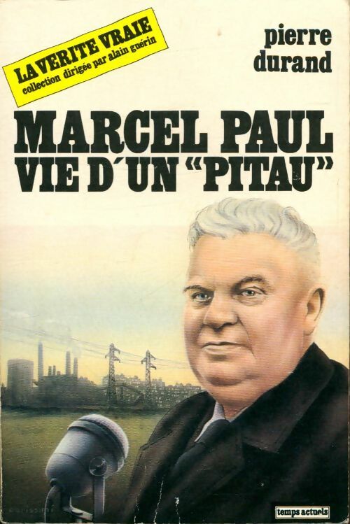 Livrenpoche : Marcel Paul. Vie d'un pitau - Pierre Durand - Livre
