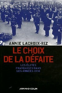 Livrenpoche : Le choix de la défaite - Annie Lacroix-Riz - Livre