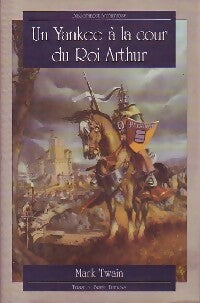 Livrenpoche : Un Yankee à la cour du roi Arthur - Mark Twain - Livre