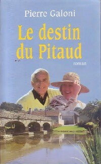 Livrenpoche : Le destin du Pitaud - Pierre Galoni - Livre
