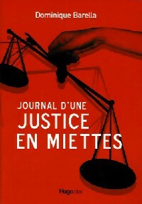 Livrenpoche : Journal d'une justice en miettes - Dominique Barella - Livre