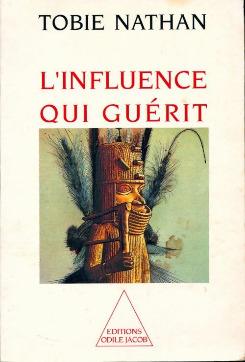 Livrenpoche : L'influence qui guérit - Tobie Nathan - Livre