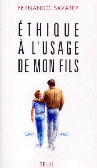 Livrenpoche : Ethique à l'usage de mon fils - Fernando Savater - Livre
