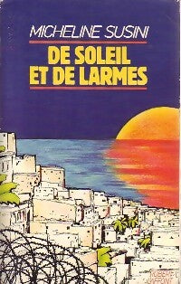 Livrenpoche : De soleil et de larmes - Micheline Susini - Livre
