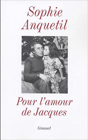Livrenpoche : Pour l'amour de Jacques - Sophie Anquetil - Livre
