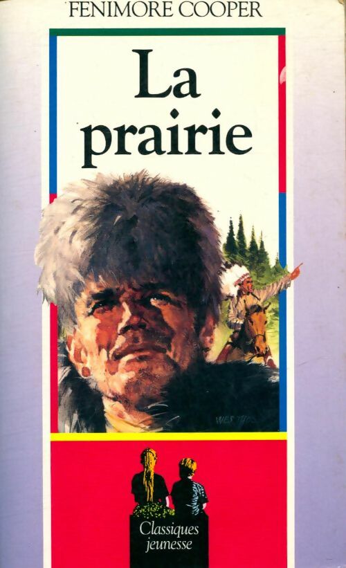 La prairie - James Fenimore Cooper -  Classiques jeunesse - Livre