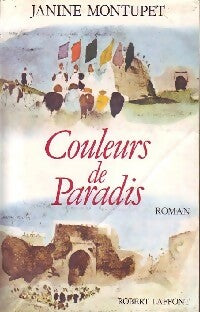 Livrenpoche : Couleurs de paradis - Janine Montupet - Livre