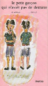 Livrenpoche : Le petit garçon qui n'avait pas de derrière - François David - Livre