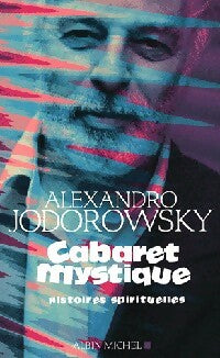 Cabaret mystique - Alexandro Jodorowsky - Livre
