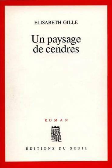 Livrenpoche : Un paysage de cendres - Elisabeth Gille - Livre