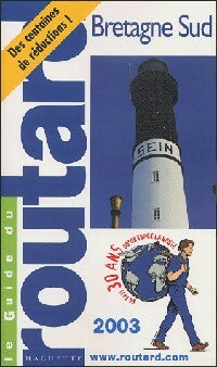 Bretagne Sud 2003 - Philippe Gloaguen -  Le guide du routard - Livre