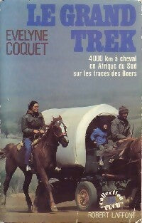Livrenpoche : Le grand trek - Evelyne Coquet - Livre