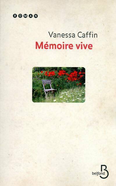 Livrenpoche : Mémoire vive - Vanessa Caffin - Livre