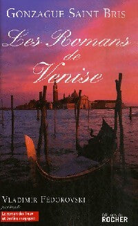 Livrenpoche : Les romans de Venise - Gonzague Saint-Bris - Livre